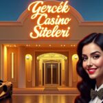 Gerçek Casino Siteleri